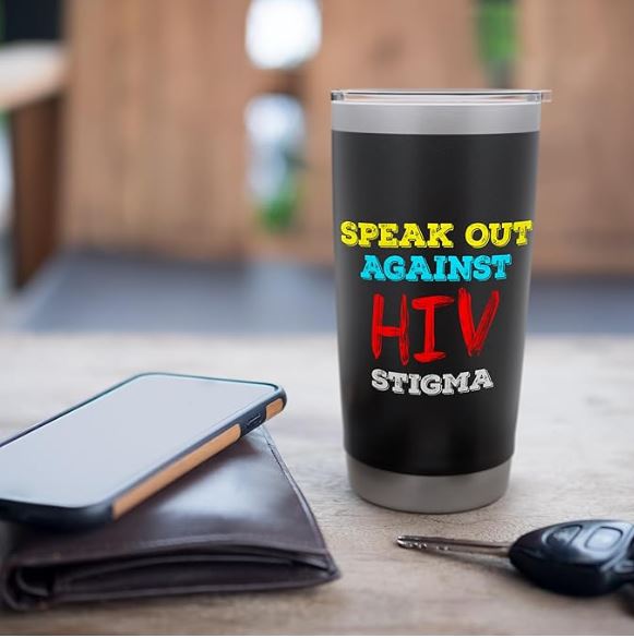 HIV Stigma Coffee Tumbler